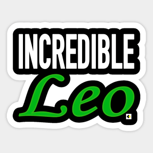 INCREDIBLE Leo Sticker